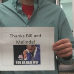 Thank you and Bill & Melinda Gates