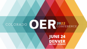 Colorado OER 2022 Conference logo
June 24 Denver History Colorado