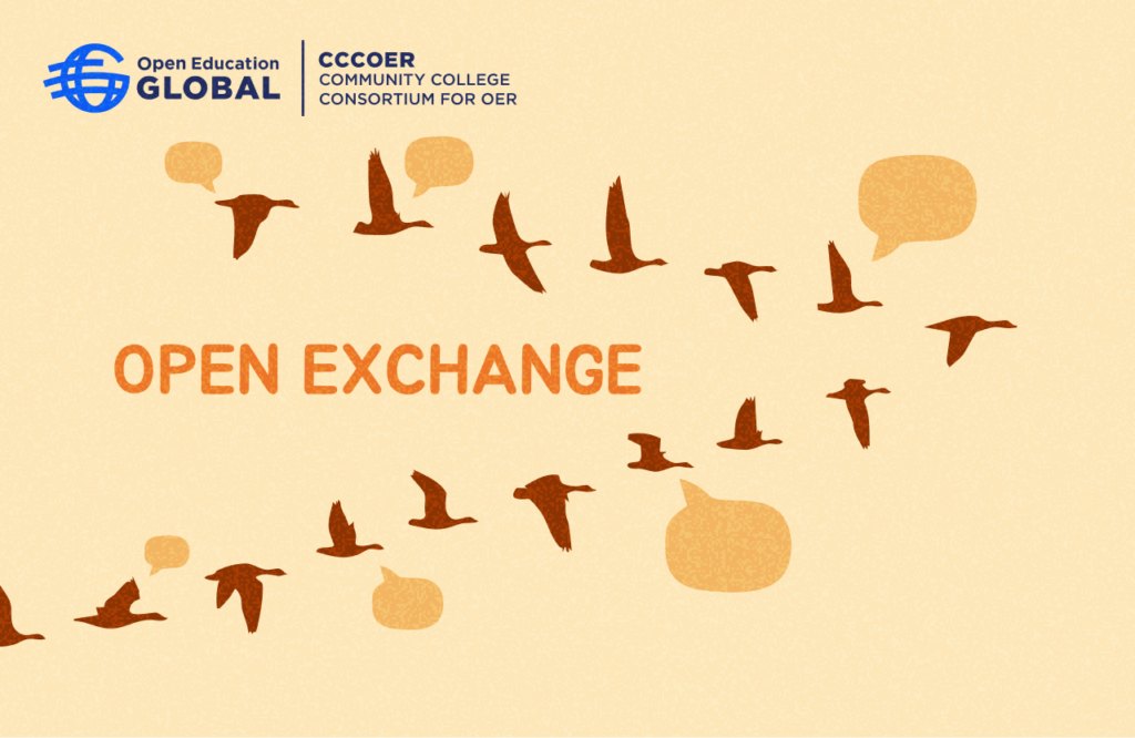An illustration depicting birds flying in formation against a light beige background, with the phrase "OPEN EXCHANGE" in bold orange text at the center, and speech bubbles in lighter orange scattered around. Logos for "Open Education Global" and "CCCER Community College Consortium for OER" are at the top left.